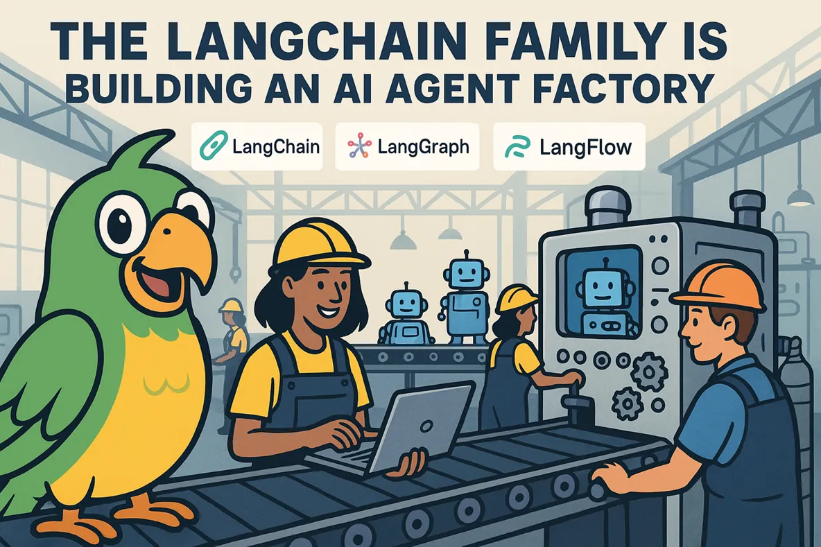 The LangChain family 🦜 is building an AI agent factory. LangChain, LangGraph, and LangFlow are particularly noteworthy successes!
